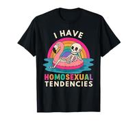 I Have Homosexual Tendencies Funny Skeleton LGBTQ Summer T-Shirt