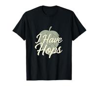 I Have Hops Beer Bar Humor Vintage Craft Design T-Shirt