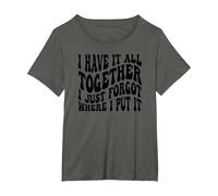 I Have It All Together I Just Forgot Where I Put It T-Shirt, Women's Plus, Asphalt Grey, 5X