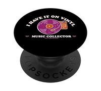I Have It On Vinyl Music Collectors PopSockets Adhesive PopGrip