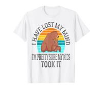 I Have Lost My Mind I'm Pretty Sure My Kids Took It Mother T-Shirt