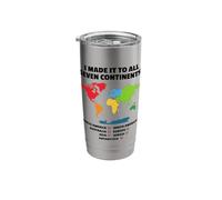 I Have Made it to All Seven Continents Stainless Steel Insulated Tumbler