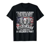 I Have Marched In Silence Storm Patriot Veteran Shirt T-Shirt