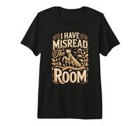 I Have Misread the Room Praying Mantis Bug Lover Premium T-Shirt