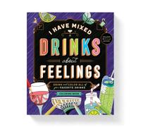 I Have Mixed Drinks About Feelings Coloring Book