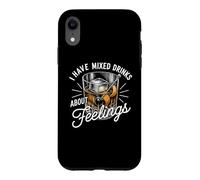 I Have Mixed Drinks About Feelings Funny Old Fashioned Humor Case for iPhone XR