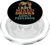 I Have Mixed Drinks About Feelings Funny Quote Vacation PopSockets PopGrip for MagSafe