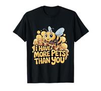 I Have More Pets Than You Beekeeper Honey Jokes - T-Shirt