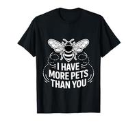 I Have More Pets Than You Beekeeper Honey Jokes - T-Shirt