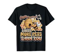 I Have More Pets Than You Beekeeper Honey Jokes - T-Shirt