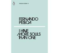 Fernando Pessoa – I Have More Souls Than One – Penguin Modern – Paperback