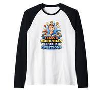 I Have More Than Four Questions Odd Humor Statement Quote Raglan Baseball Tee
