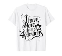 I Have More Than Four Questions Passover Seder Men Women Kid T-Shirt
