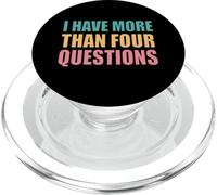 I Have More Than Four Questions PopSockets PopGrip for MagSafe