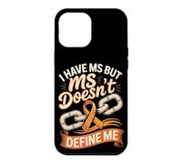 I Have MS but MS Doesn't Define Me Case for iPhone 12 Pro Max