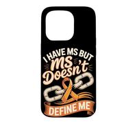 I Have MS but MS Doesn't Define Me Case for iPhone 15 Pro