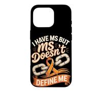 I Have MS but MS Doesn't Define Me Case for iPhone 16 Pro