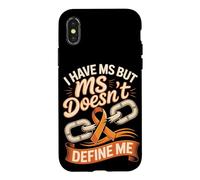I Have MS but MS Doesn't Define Me Case for iPhone X/XS
