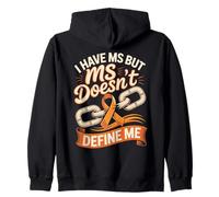 I Have MS but MS Doesn't Define Me Zip Hoodie