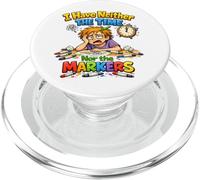 I Have Neither The Time Nor The Markers Sarcastic Quote PopSockets PopGrip for MagSafe