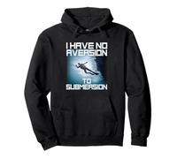 I Have No Aversion to Submersion Scuba Diving Pullover Hoodie
