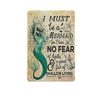 I Have No Fear of Depth And A Great Fear of Shallow Living, Mermaid Tin Signs Retro Funny Metal Sign Vintage Poster Wall Art for Kitchen Garden Bathroom Farm Home Decor Tin Sign, 8x12 inches