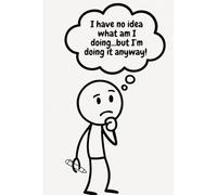 I have no idea what am I doing...but I’m doing it anyway!: "It does not matter how slowly you go as long as you do not stop." - Confucius-