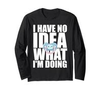 I Have No Idea What Im Doing Funny Pacifier New Parent Dad Long Sleeve T-Shirt