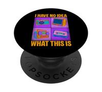 I Have No Idea What This Is 80s 90s Funny Gen Z Humor PopSockets Adhesive PopGrip