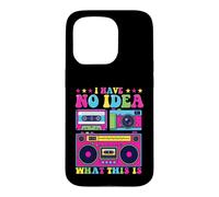 I Have No Idea What This Is - 80s Themed Party Costume Case for iPhone 15 Pro
