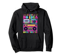 I Have No Idea What This Is - 80s Themed Party Costume Pullover Hoodie