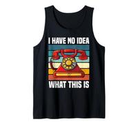 I Have No Idea What This is Retro Landline Phone Tank Top