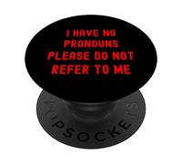 I Have No Pronouns Please Do Not Refer To Me LGBTQ+ PopSockets Swappable PopGrip