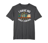 I Have No Shelf Control Funny Librarian Book Lovers T-Shirt, Men's Big and Tall, Dark Heather Grey, 4X Tall