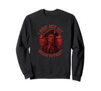 “I Have Not Yet Begun to Fight” - John Paul Jones Distressed Sweatshirt