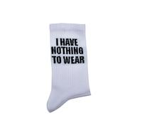 I Have Nothing to Wear Funny Slogan Socks, White Cotton, Unisex Women Crew Fun Letter Fashion Socks Stocking Fillers