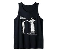 I Have Nothing. You Have Me - Christian Faith Jesus Hope Tank Top