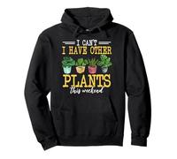 I Have Other Plants This Weekend Funny Gardening Gardener Pullover Hoodie