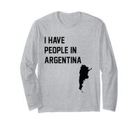 I Have People in Argentina Long Sleeve T-Shirt