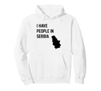 I Have People In Serbia Pullover Hoodie