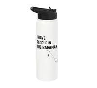 I Have People in the Bahamas Stainless Steel Insulated Water Bottle