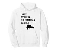 I Have People In the Dominican Republic Pullover Hoodie