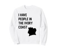 I Have People In the Ivory Coast Sweatshirt