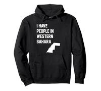 I Have People In Western Sahara Pullover Hoodie