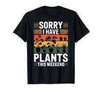 I Have Plants This Weekend Gardening T-Shirt