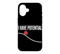 I Have Potential Physics Science Humor Nerd G nergy Case for iPhone 16
