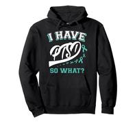 I Have PTSD So What - Brave Statement for Awareness Pullover Hoodie