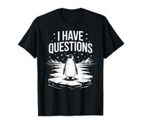 I Have Questions Funny Penguin Head Towards The Mountains T-Shirt