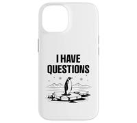 I Have Questions Penguin Head Towards The Mountains Humor Case for iPhone 14