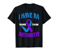 I Have RA Tougher Than Arthritis - Rheumatoid Arthritis T-Shirt